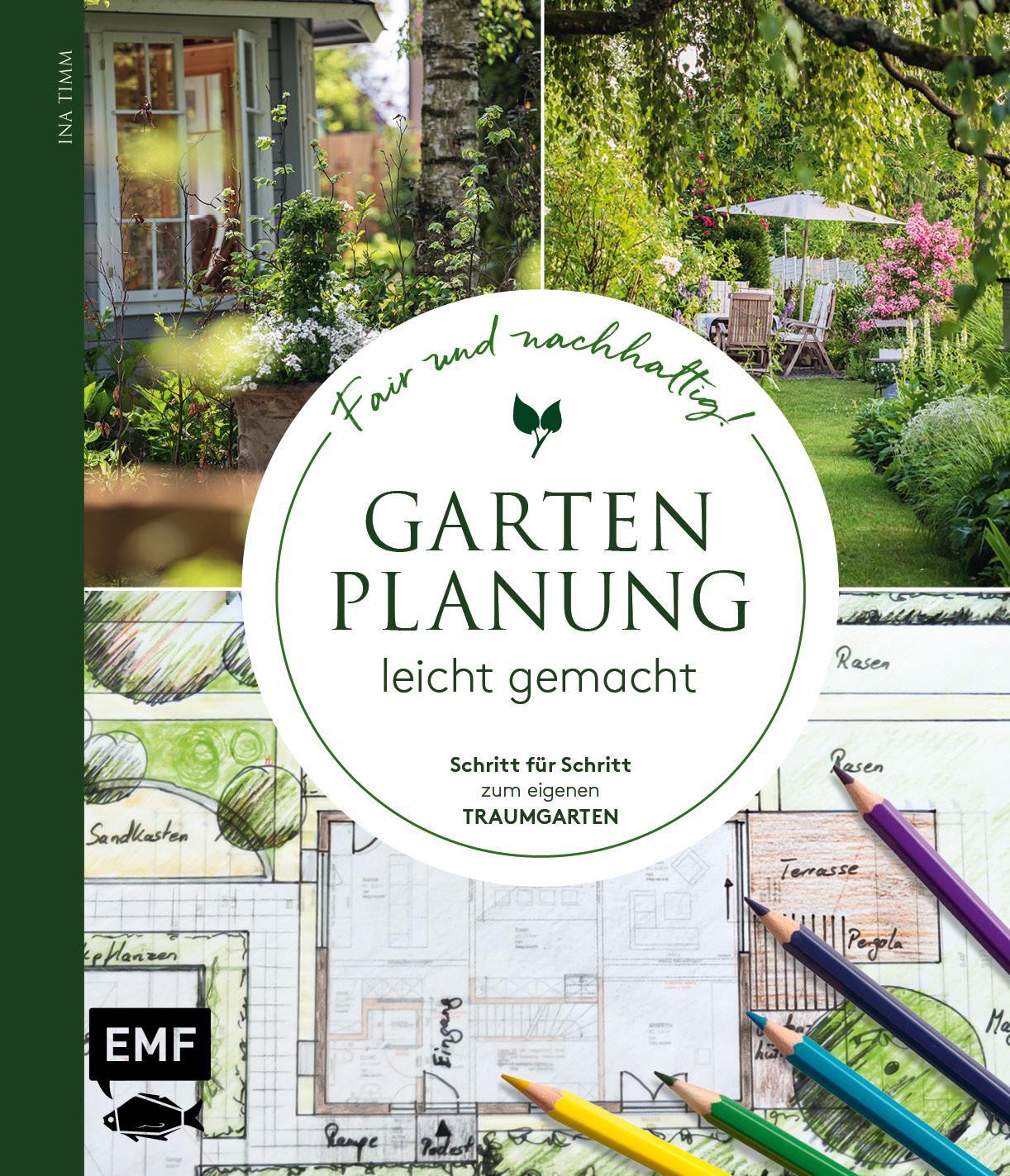 Cover: 9783745903041 | Gartenplanung leicht gemacht - Fair und nachhaltig! | Ina Timm | Buch