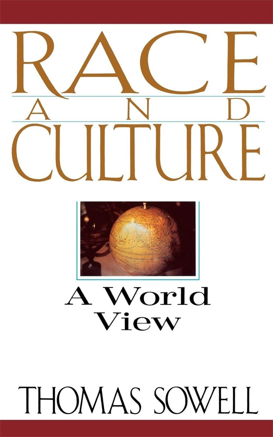 Cover: 9780465067978 | Race and Culture | A World View | Thomas Sowell | Taschenbuch | 1995