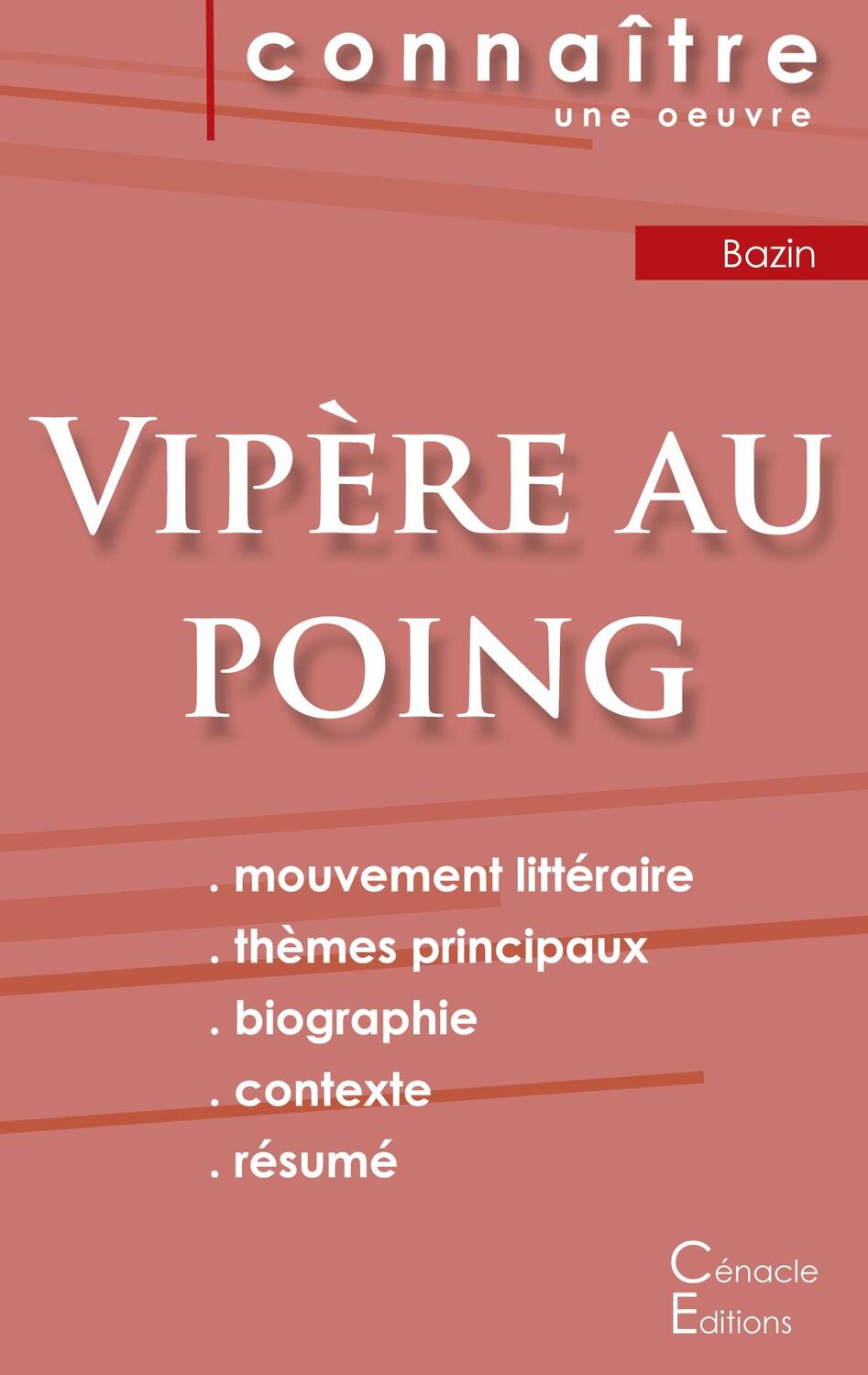 Cover: 9782367889634 | Fiche de lecture Vipère au poing de Hervé Bazin (Analyse littéraire...