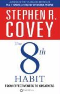 Cover: 9780743206839 | The 8th Habit | From Effectiveness to Greatness | Stephen R. Covey