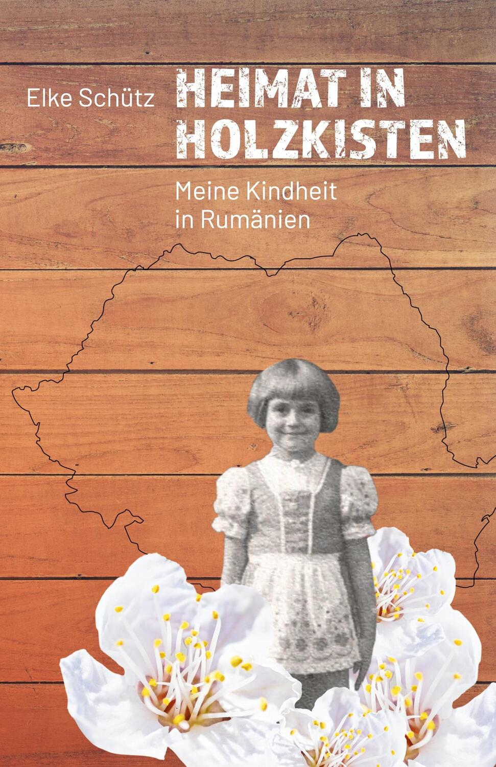 Cover: 9783937772431 | Heimat in Holzkisten | Meine Kindheit in Rumänien | Elke Schütz | Buch
