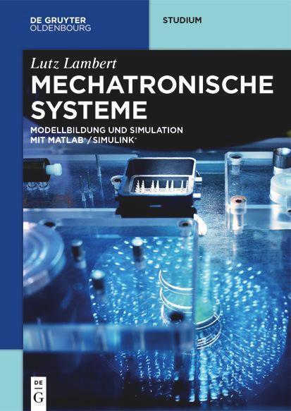 Cover: 9783110737998 | Mechatronische Systeme | Lutz Lambert | Taschenbuch | IX | Deutsch