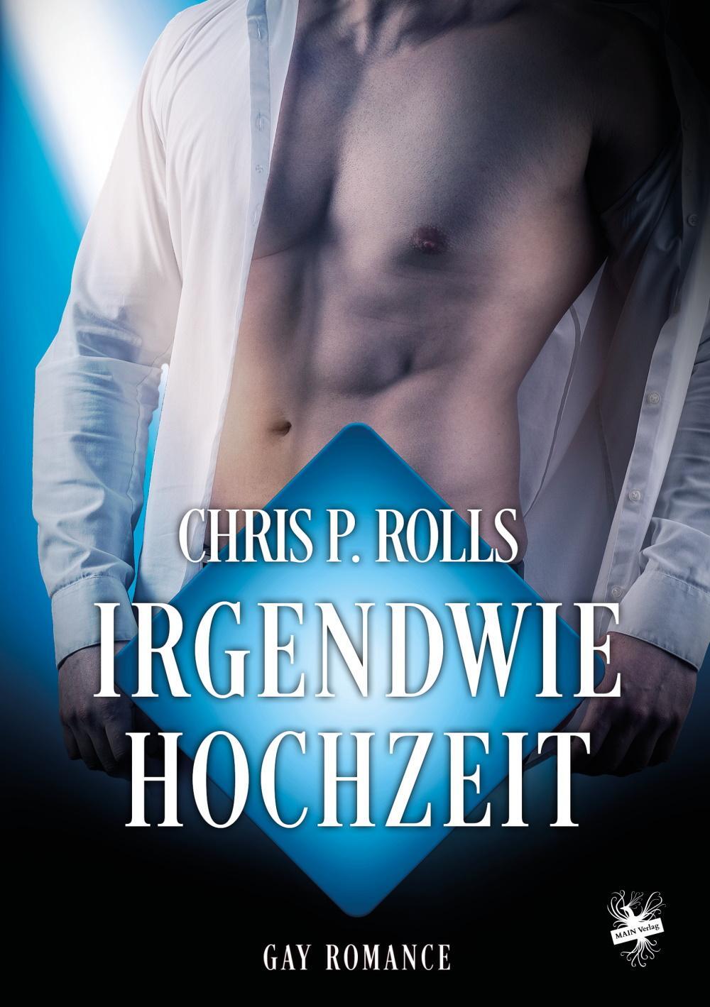 Cover: 9783959492126 | Irgendwie Hochzeit | Chris P. Rolls | Taschenbuch | Deutsch | 2020