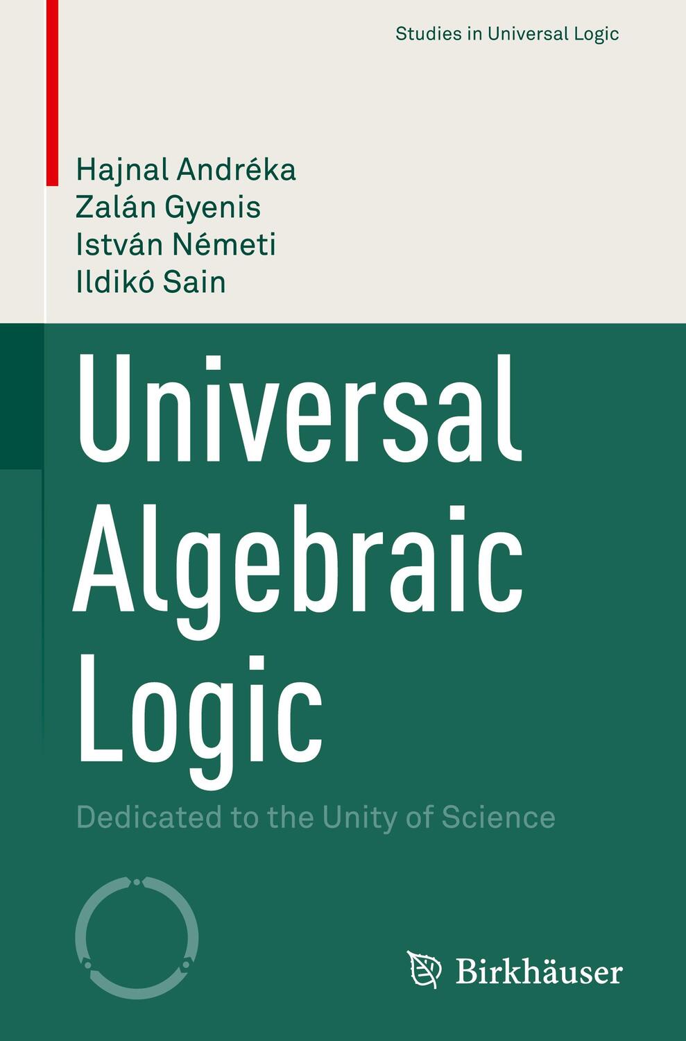 Cover: 9783031148866 | Universal Algebraic Logic | Dedicated to the Unity of Science | Buch
