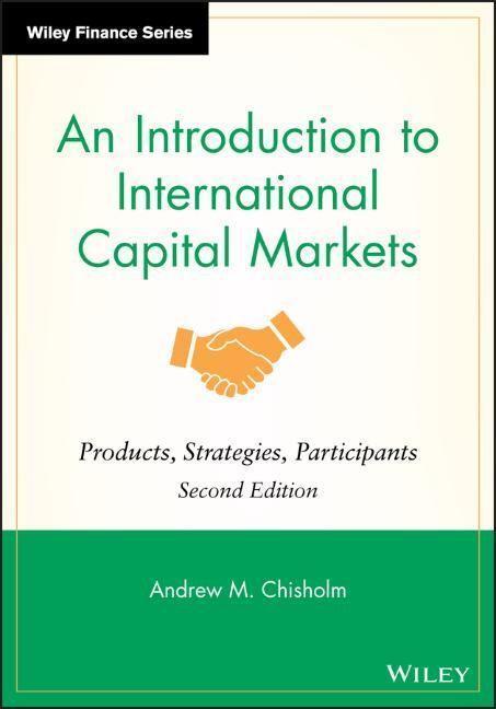 Cover: 9780470758984 | An Introduction to International Capital Markets | Andrew M Chisholm