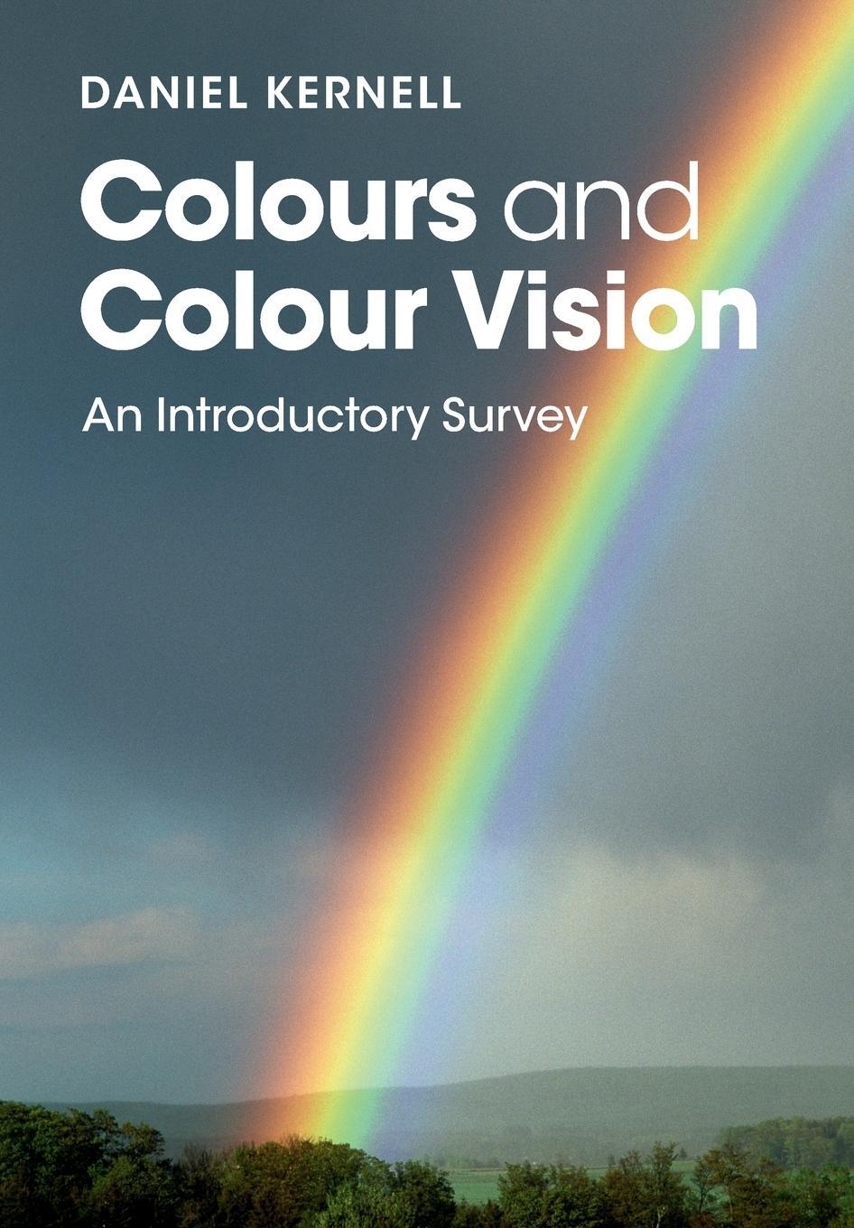 Cover: 9781107443549 | Colours and Colour Vision | Daniel Kernell | Taschenbuch | Paperback