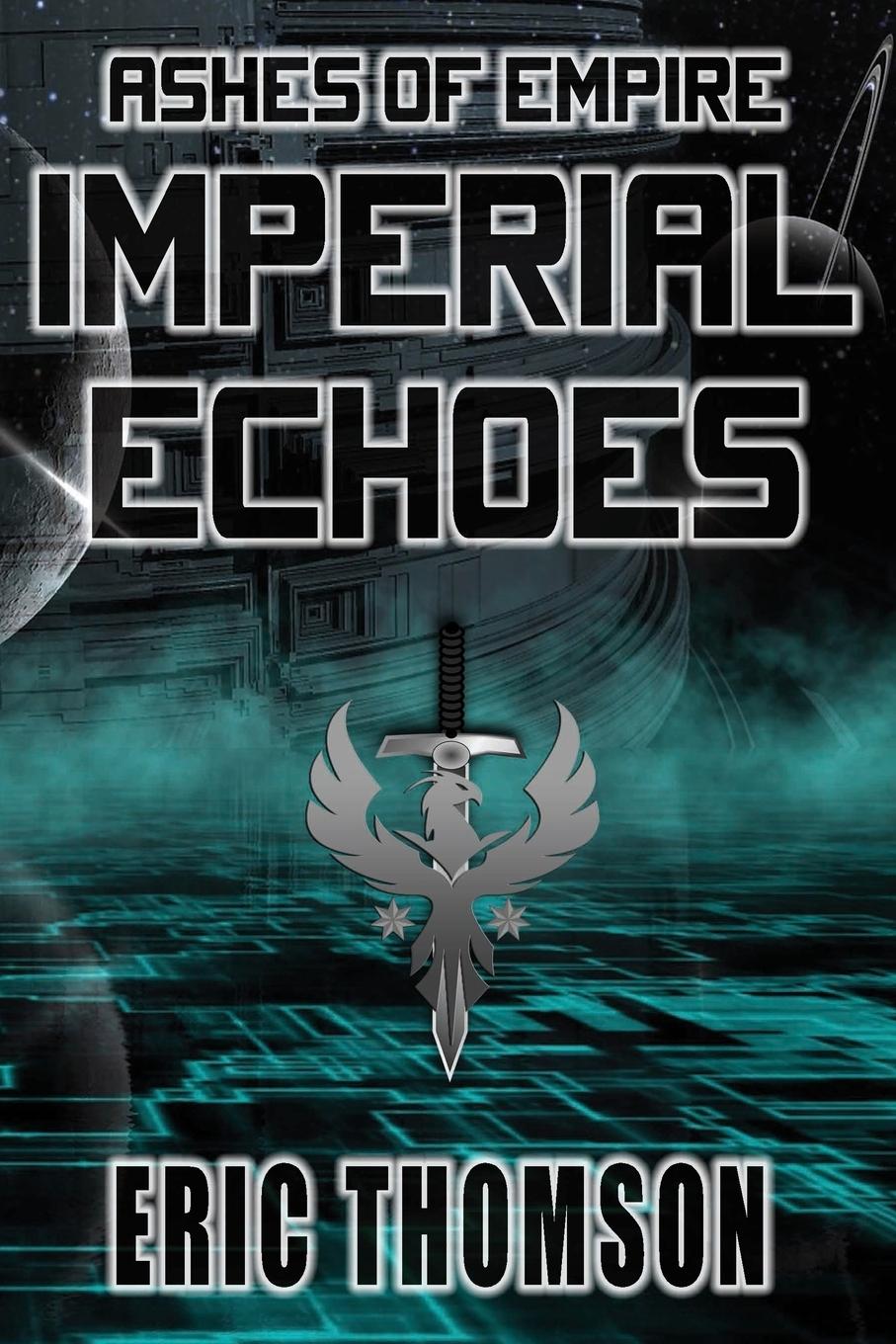 Cover: 9781989314357 | Imperial Echoes | Eric Thomson | Taschenbuch | Englisch | 2021