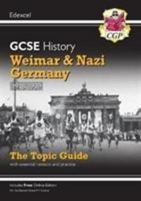 Cover: 9781789082876 | Grade 9-1 GCSE History Edexcel Topic Guide - Weimar and Nazi...