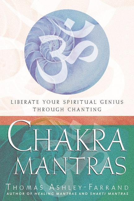 Cover: 9781578633678 | Chakra Mantras: Liberate Your Spiritual Genius Through Chanting | Buch