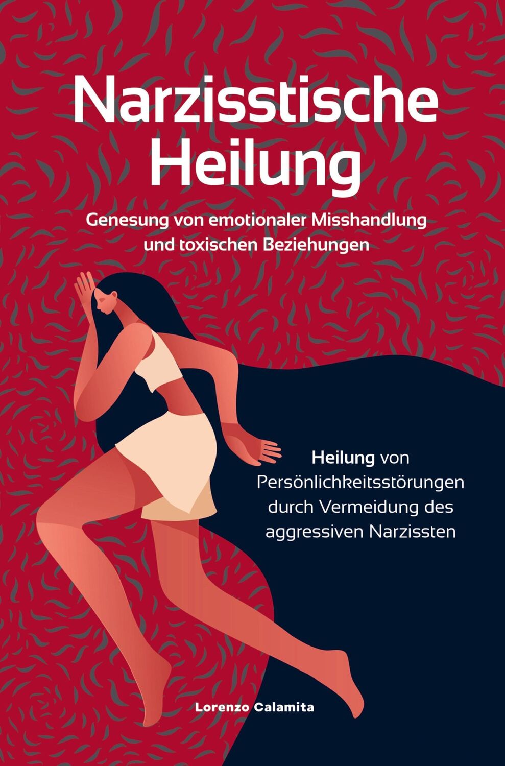 Cover: 9789403675008 | Narzisstische Heilung | Lorenzo Calamita | Taschenbuch | Paperback