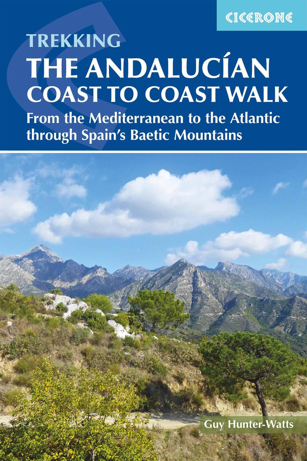 Cover: 9781852849702 | The Andalucian Coast to Coast Walk | Guy Hunter-Watts | Taschenbuch