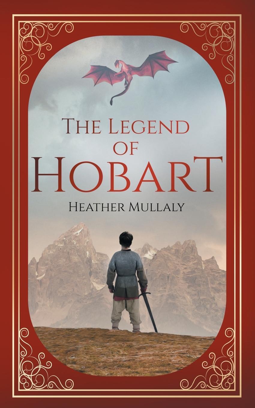 Cover: 9781736477380 | The Legend of Hobart | Heather Mullaly | Taschenbuch | Paperback