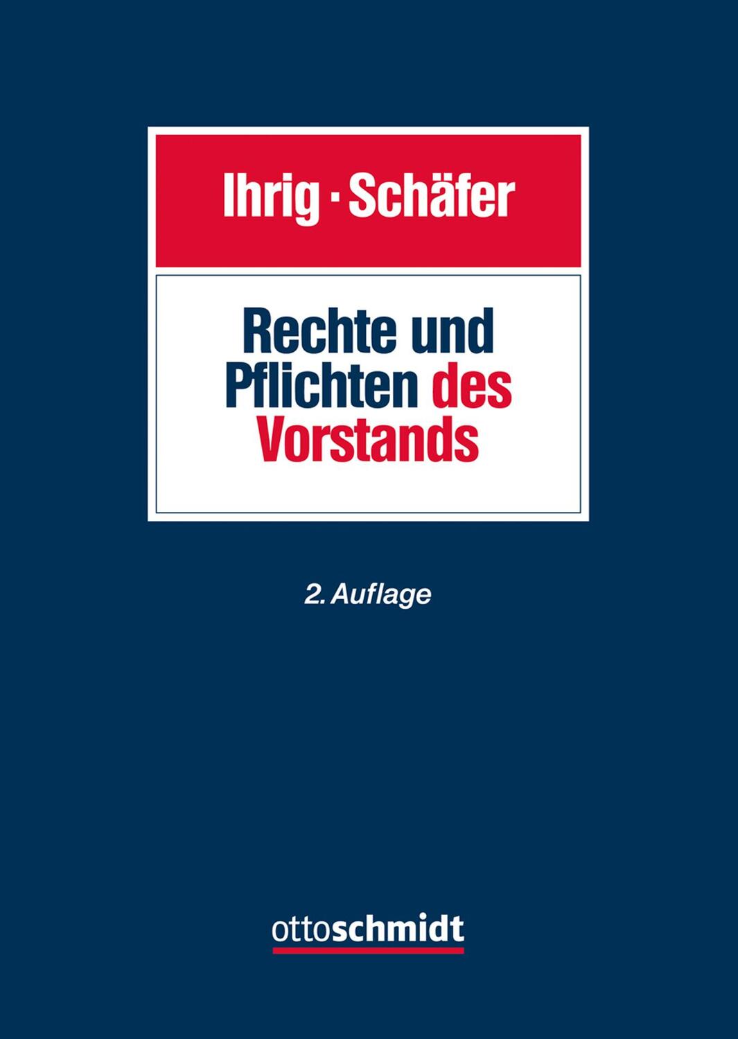 Cover: 9783504317195 | Rechte und Pflichten des Vorstands | Hans-Christoph Ihrig (u. a.)