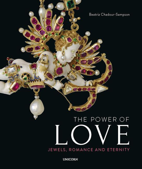 Cover: 9781911604464 | The Power of Love: Jewels, Romance and Eternity | Chadour-Sampson