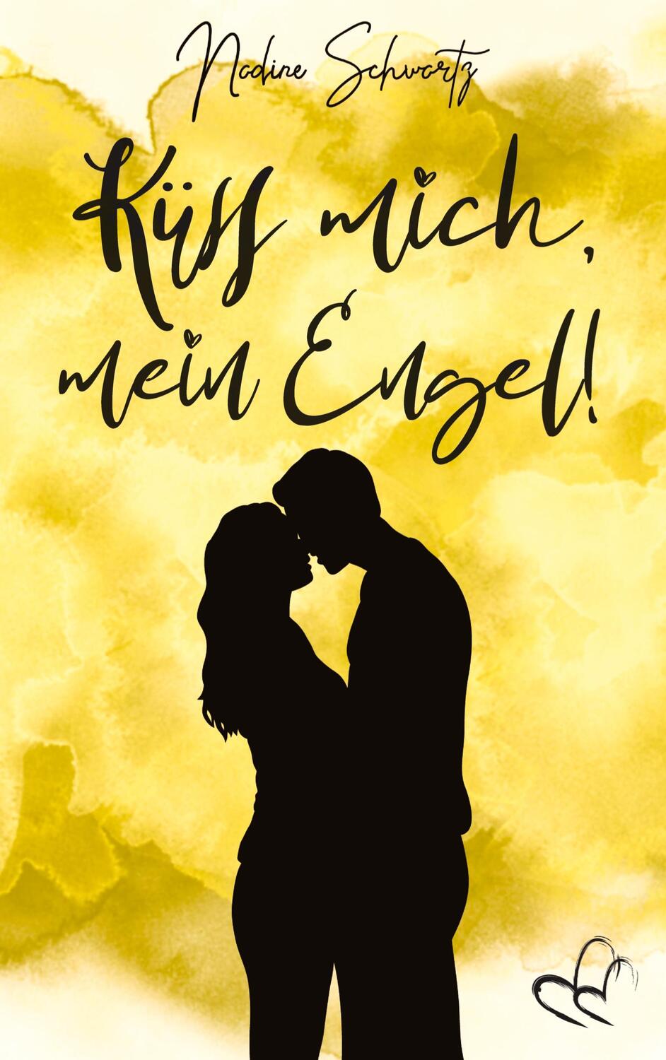 Cover: 9783982386638 | Küss mich, mein Engel! | Nadine Schwartz | Buch | Küss mich | 208 S.