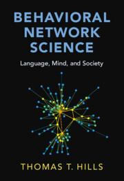 Cover: 9781108793339 | Behavioral Network Science | Language, Mind, and Society | Hills