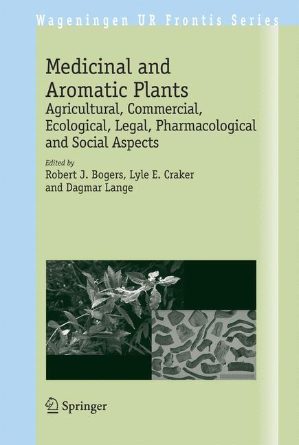 Cover: 9781402054471 | Medicinal and Aromatic Plants | Robert J. Bogers (u. a.) | Buch | 2007