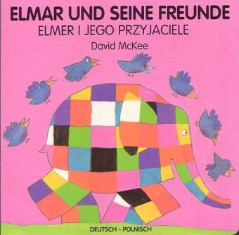 Cover: 9783861214892 | Elmar und seine Freunde, deutsch-polnisch. Elmer i jego przyjaciele
