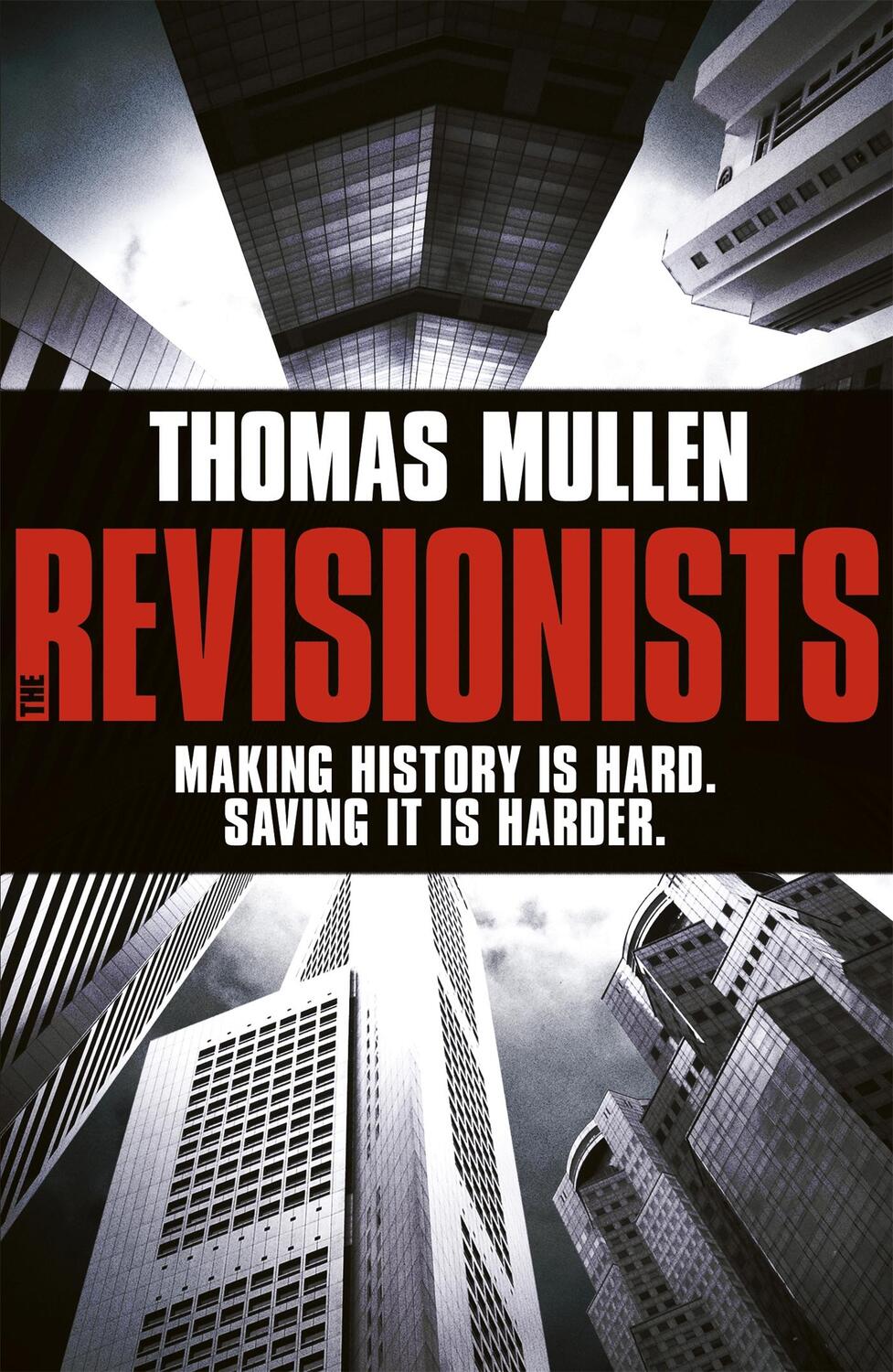 Cover: 9781444727678 | The Revisionists | Thomas Mullen | Taschenbuch | Englisch | 2012
