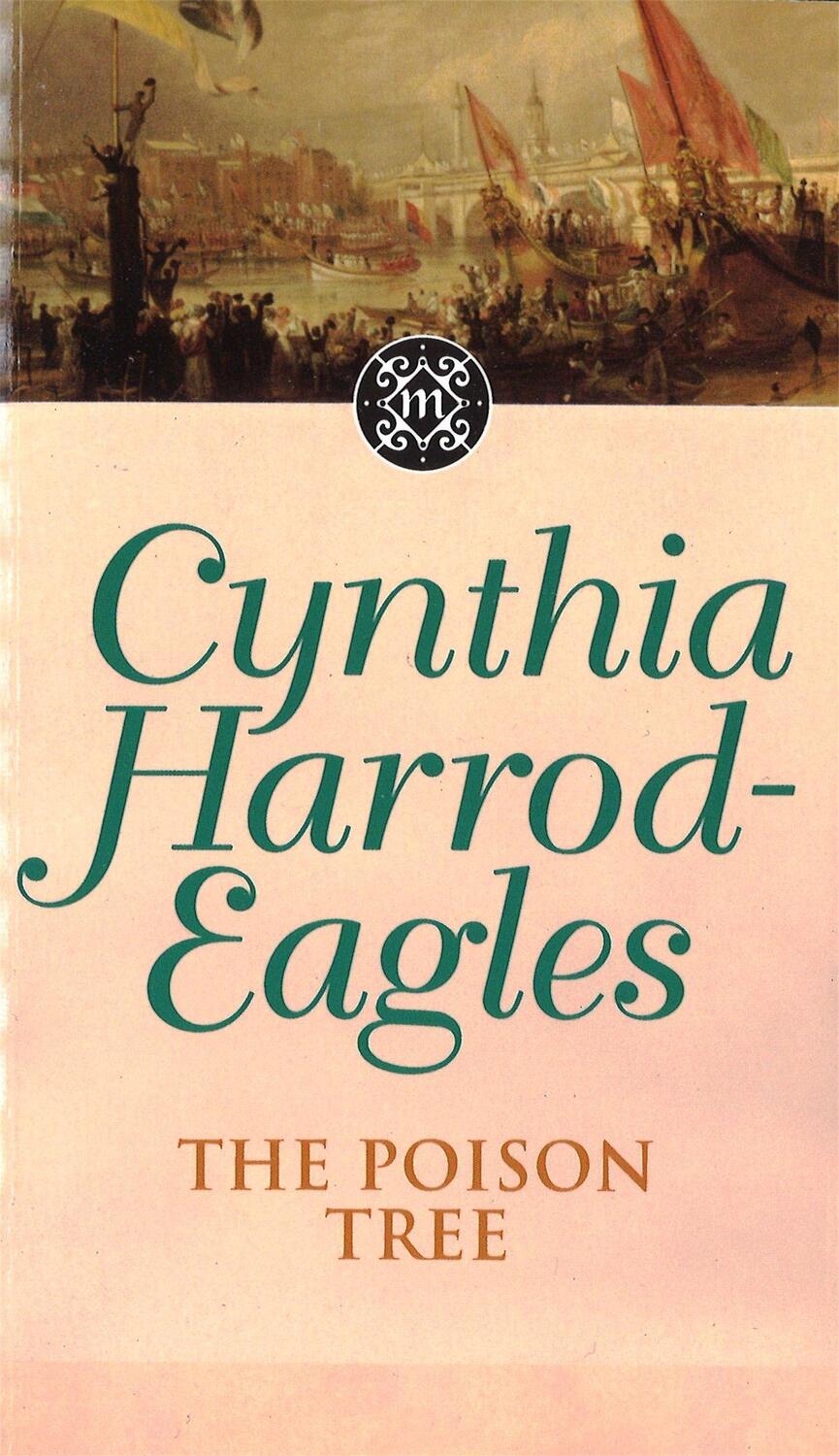 Cover: 9780751512465 | The Poison Tree | The Morland Dynasty, Book 17 | Cynthia Harrod-Eagles