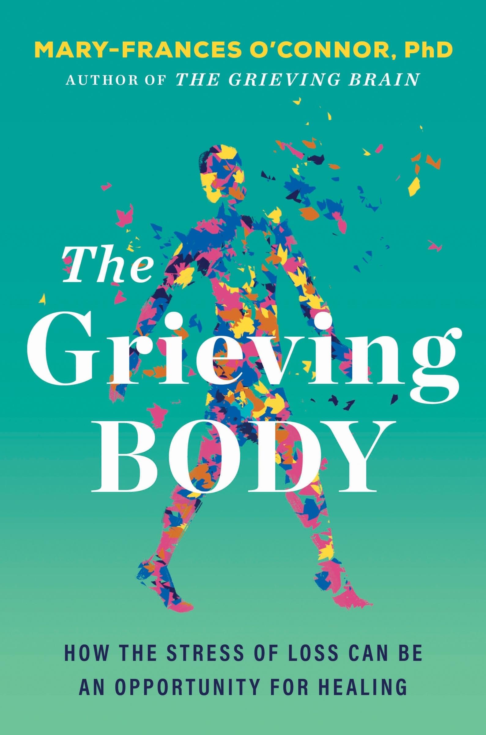 Cover: 9780063338906 | The Grieving Body | Mary-Frances O'Connor | Buch | Englisch | 2025