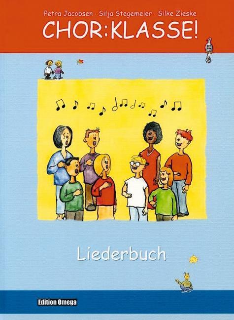 Cover: 9783795719746 | Chor-Klasse! - Liederbuch | Liederbuch. | Silke Zieske | Broschüre