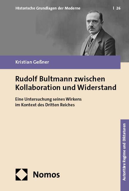 Cover: 9783756022250 | Rudolf Bultmann zwischen Kollaboration und Widerstand | Geßner | Buch