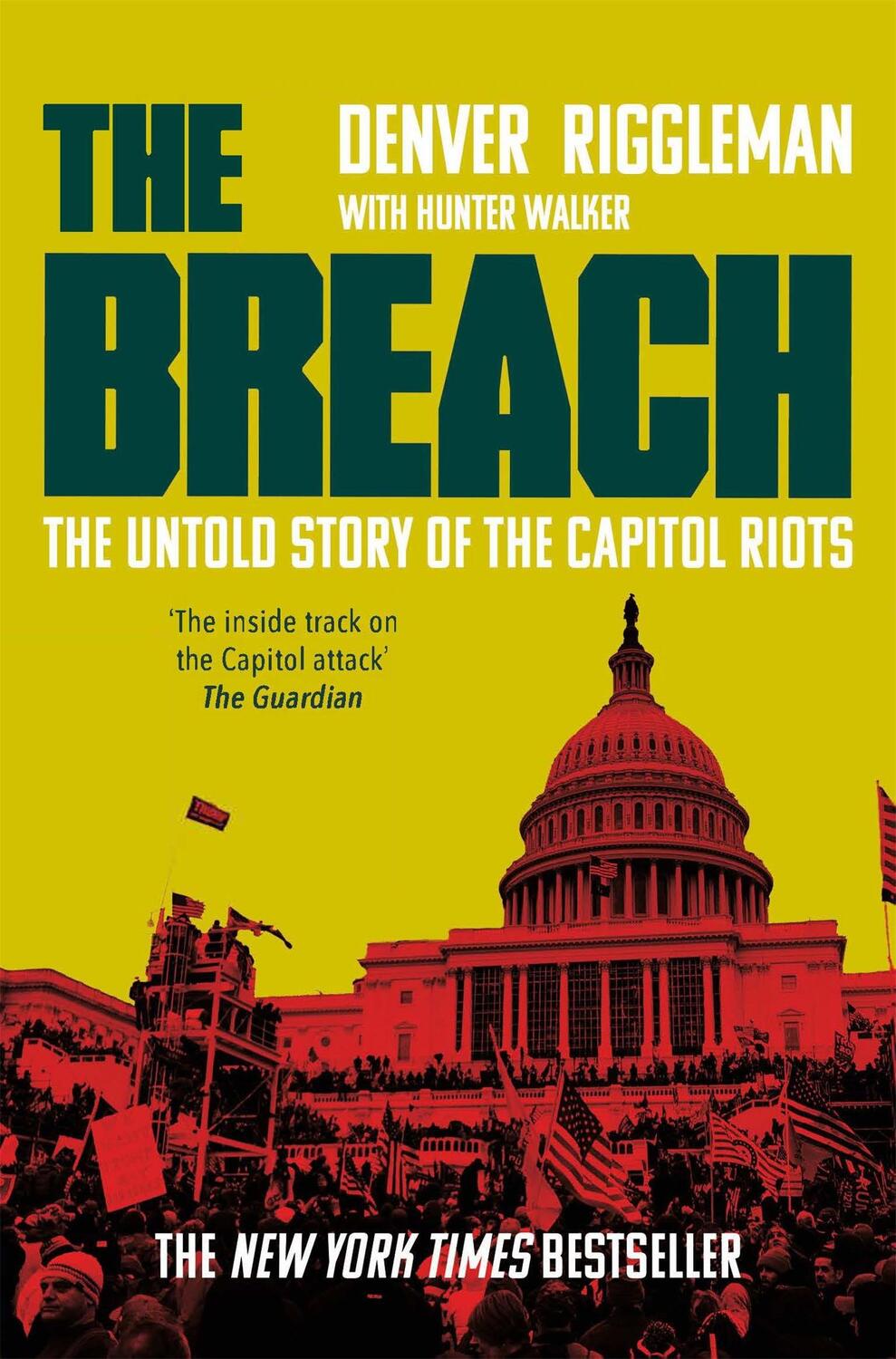 Cover: 9781035018772 | The Breach | The Untold Story of the Capitol Riots | Denver Riggleman