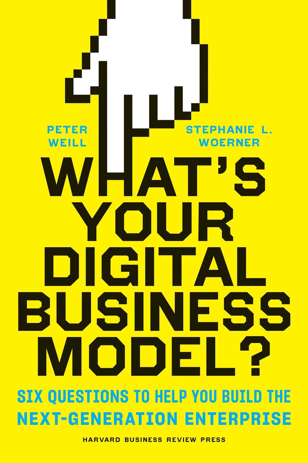 Cover: 9781633692701 | What's Your Digital Business Model?: Six Questions to Help You...