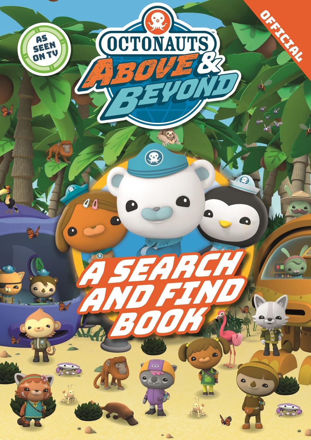 Cover: 9781408371879 | Octonauts Above &amp; Beyond: A Search &amp; Find Book | Official Octonauts