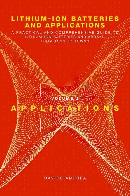 Cover: 9781630817695 | Li-Ion Batteries and Applications, Volume 2: Applications | Andrea