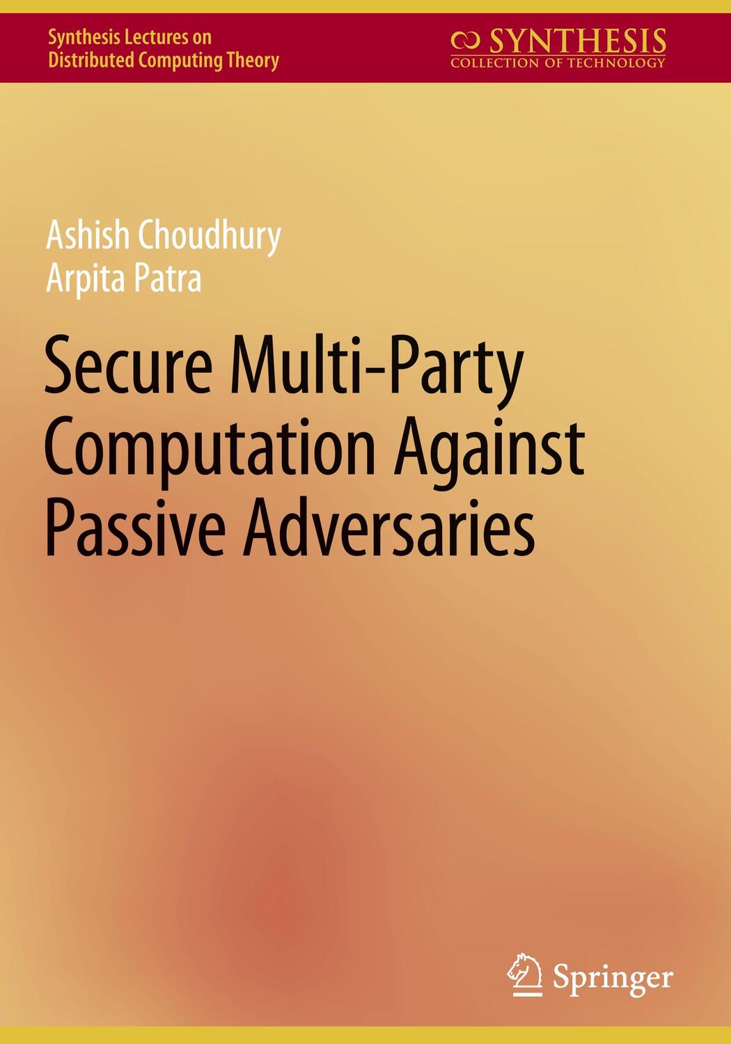 Cover: 9783031121630 | Secure Multi-Party Computation Against Passive Adversaries | Buch