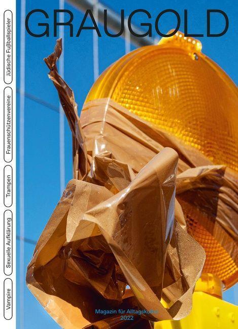 Cover: 9783830945802 | Graugold. Magazin für Alltagskultur. 2. Jahrgang 2022 | Taschenbuch