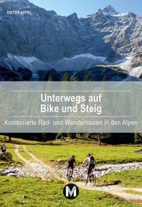 Cover: 9783910425163 | Unterwegs auf Bike und Steig | Dieter Appel | Taschenbuch | 144 S.