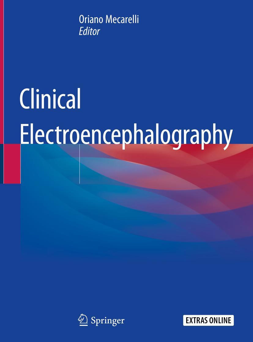 Cover: 9783030045722 | Clinical Electroencephalography | Oriano Mecarelli | Buch | xix | 2019