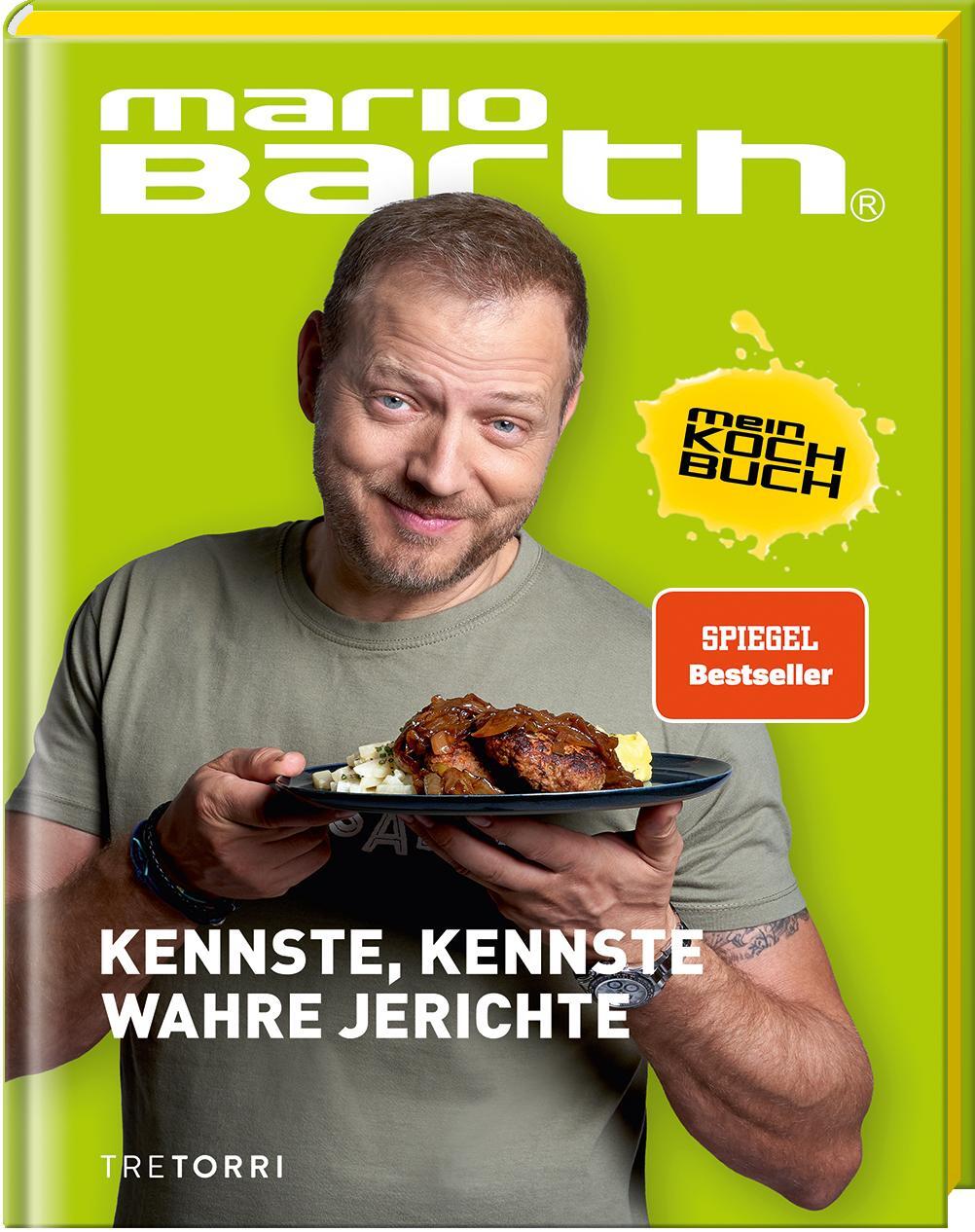 Cover: 9783960331575 | KENNSTE, KENNSTE WAHRE JERICHTE | Mario Barth - Mein Kochbuch | Barth