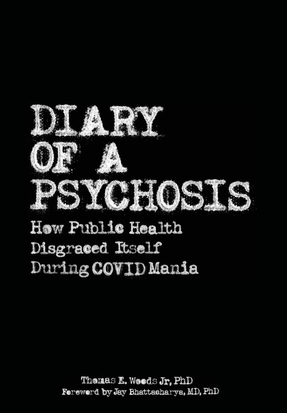 Cover: 9798988403166 | Diary of a Psychosis | Thomas E. Woods Jr. | Buch | Englisch | 2023