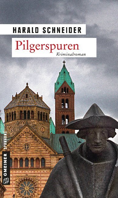 Cover: 9783839213186 | Pilgerspuren | Kriminalroman. Palzkis siebter Fall | Harald Schneider