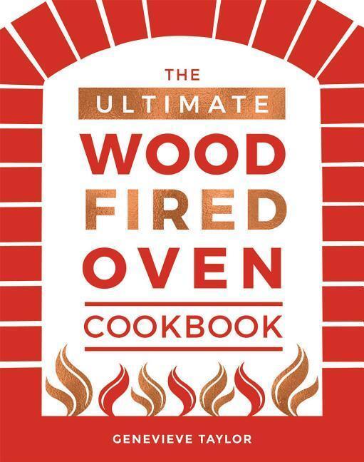 Cover: 9781787131774 | The Ultimate Wood-Fired Oven Cookbook | Genevieve Taylor | Buch | 2019