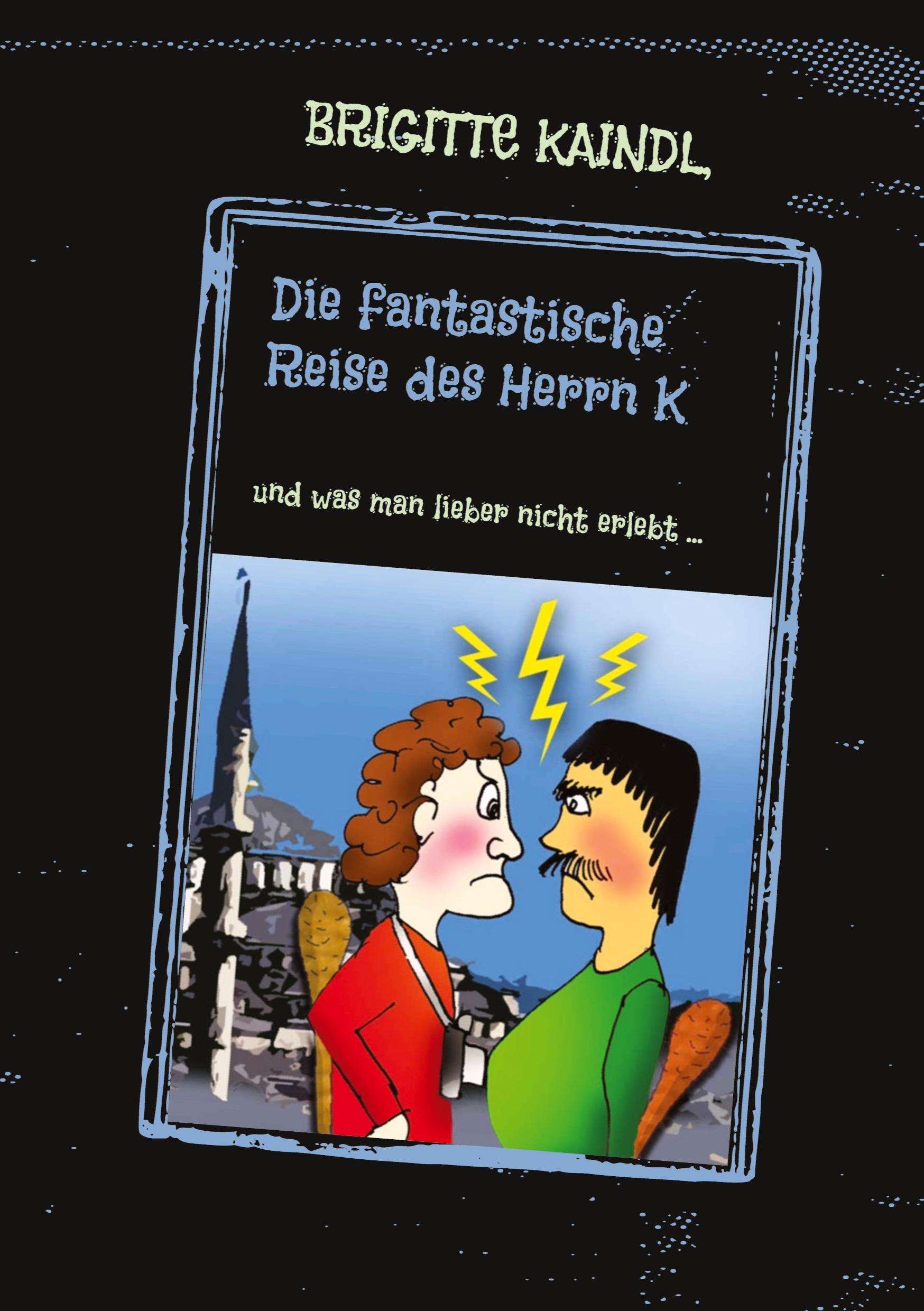 Cover: 9783347544185 | Die fantastische Reise des Herrn K | Brenda Leb (u. a.) | Taschenbuch