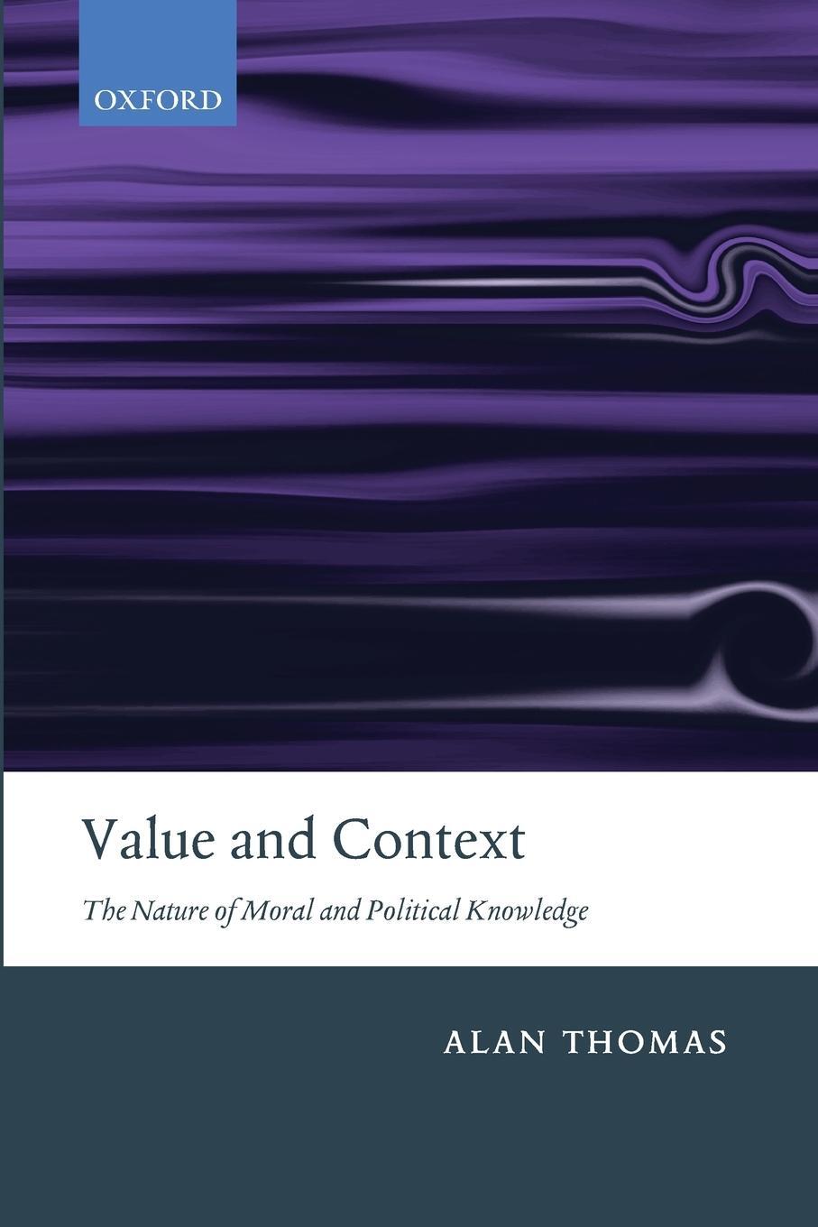 Cover: 9780199587278 | Value and Context | The Nature of Moral and Political Knowledge | Buch