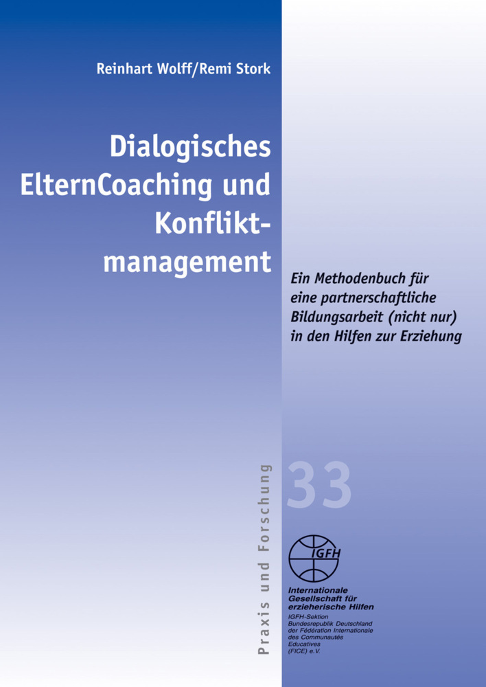 Cover: 9783925146817 | Dialogisches ElternCoaching und Konfliktmanagement | Wolff (u. a.)