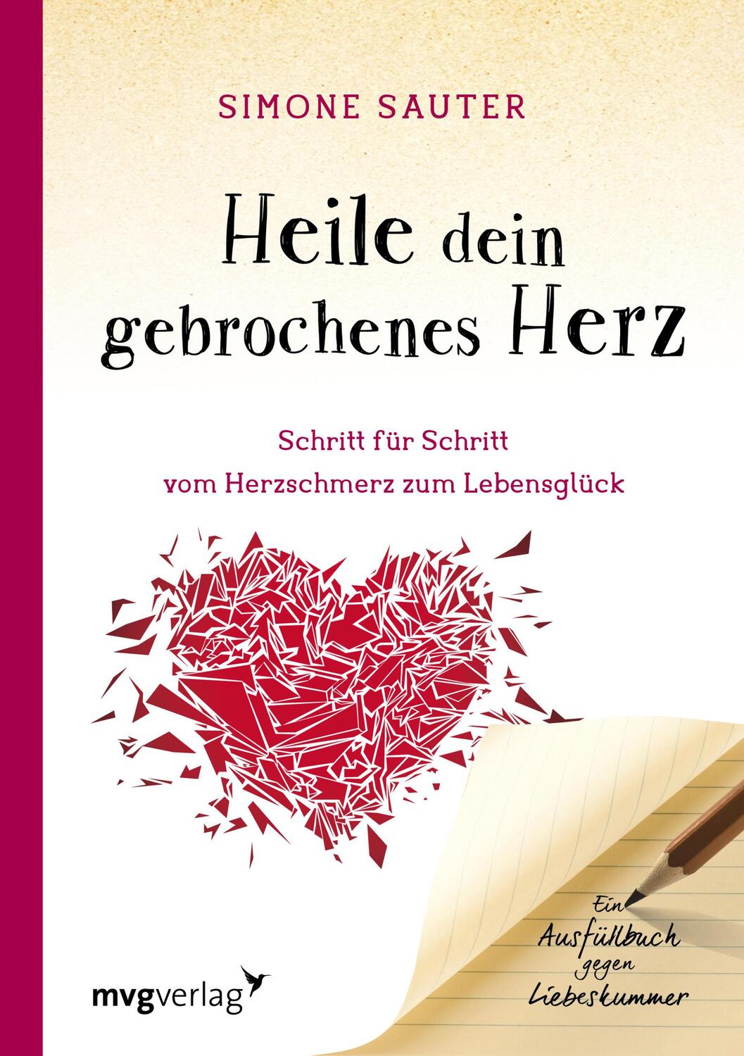 Cover: 9783868827774 | Heile dein gebrochenes Herz | Simone Sauter | Taschenbuch | Deutsch