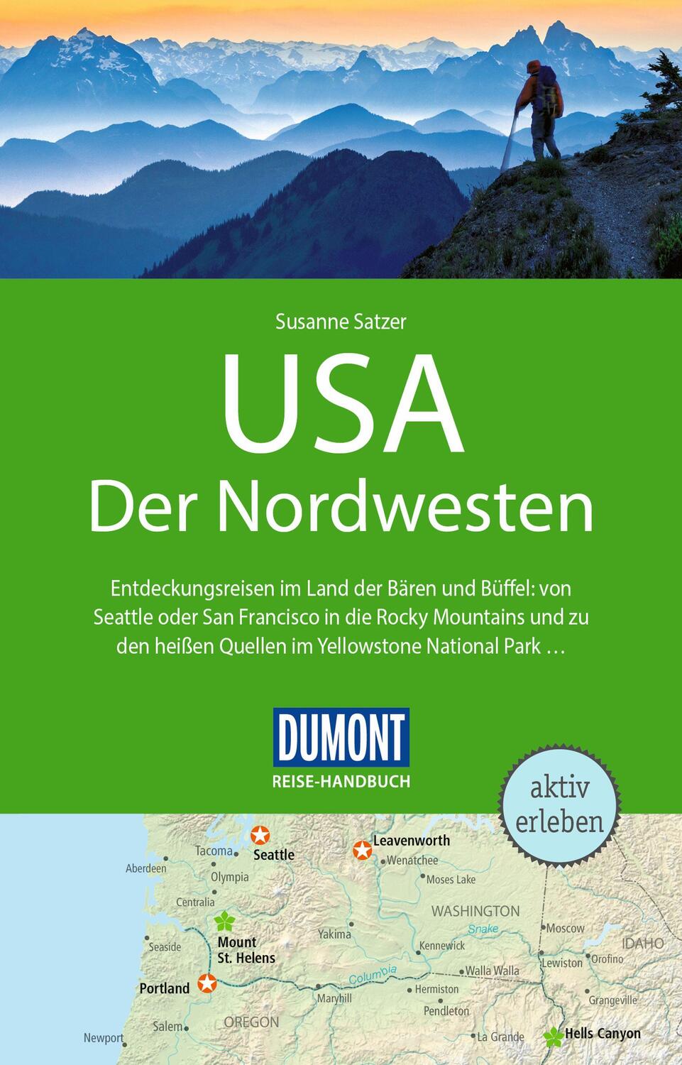 Cover: 9783616016153 | DuMont Reise-Handbuch Reiseführer USA, Der Nordwesten | Susanne Satzer