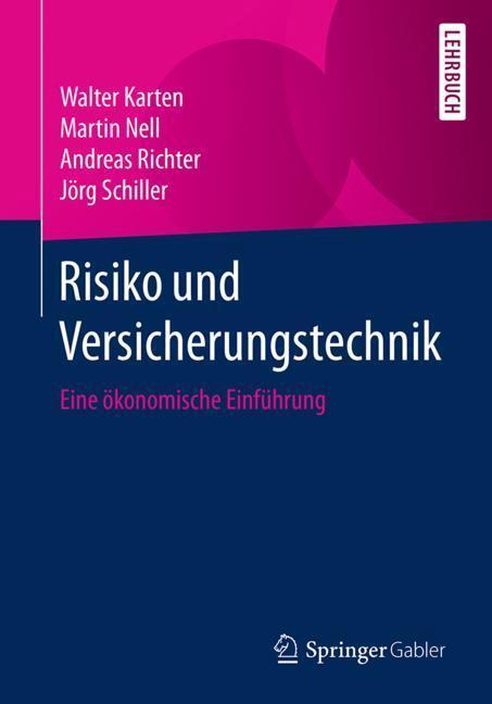 Cover: 9783658063078 | Risiko und Versicherungstechnik | Eine ökonomische Einführung | Buch