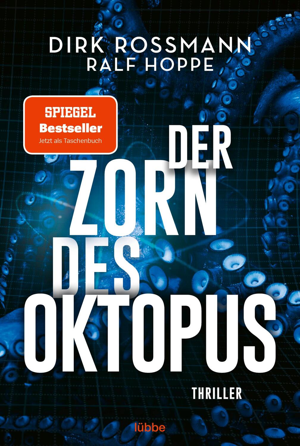 Cover: 9783404188802 | Der Zorn des Oktopus | Roman | Dirk Rossmann (u. a.) | Taschenbuch