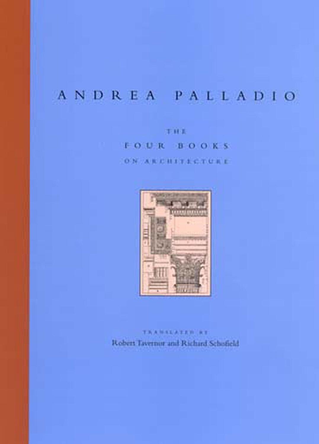 Cover: 9780262661331 | The Four Books on Architecture | Andrea Palladio | Taschenbuch | 2002
