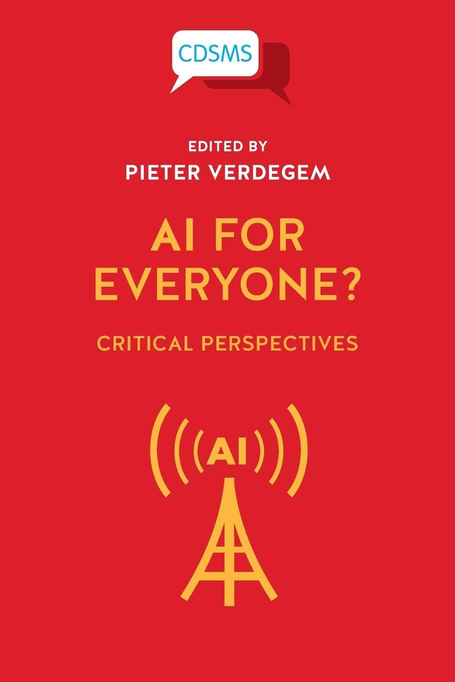 Cover: 9781914386169 | AI for Everyone? Critical Perspectives | Pieter Verdegem | Taschenbuch