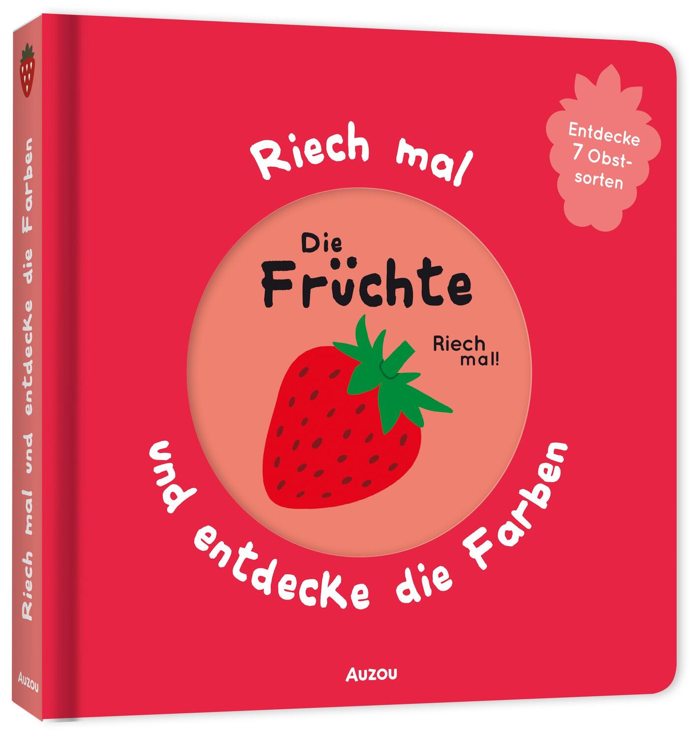 Cover: 9783039540051 | Die Früchte | Buch | Riech mal und entdecke die Farben | Deutsch