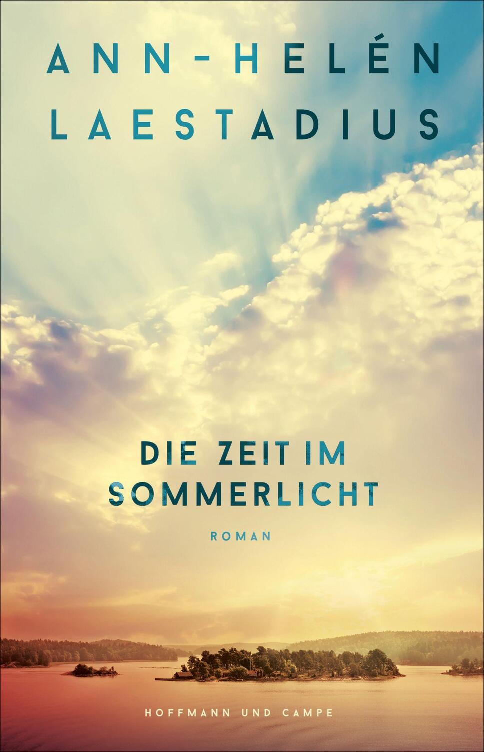 Cover: 9783455017083 | Die Zeit im Sommerlicht | Ann-Helén Laestadius | Buch | 480 S. | 2024